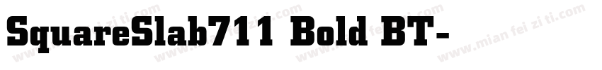 SquareSlab711 Bold BT字体转换
